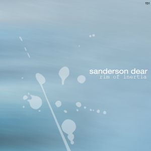 Sanderson Dear - Rim Of Inertia