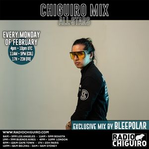 Chiguiro Mix #116 - Bleepolar