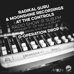 Radikal Guru | Mack | D-Operation Drop 'At The Controls' @ Sub FM (1 May 2017)