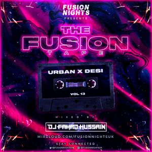 Fusion Nights'The Fusion Tape'-Volume 13