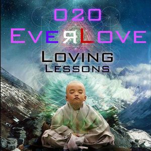 The Everlove Mix 020 – Loving Lessons