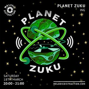 Planet Zuku with ING (March '23)