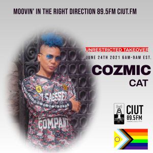 MOOVIN' IN THE RIGHT DIRECTION TAKEOVER PRIDE EDITION WITH COZMIC CAT