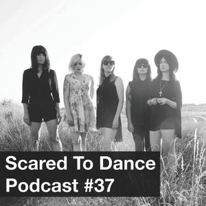 Scared To Dance Podcast #37