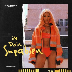 Im Doin Supabien (New Hip-hop, R&B, Tropical)