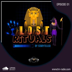Lost Rituals episode 01 by Storyteller on TM radio
