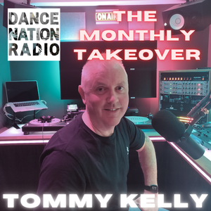 Tommy Kelly Pres. The Monthly Takeover (24.02.2022)