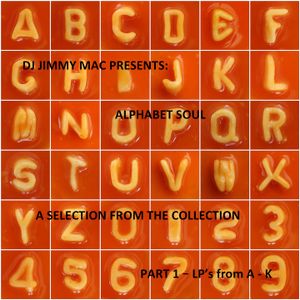 ALPHABET SOUL: PART 1 LP's from A-K