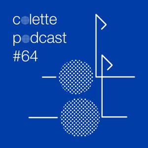 colette podcast #64