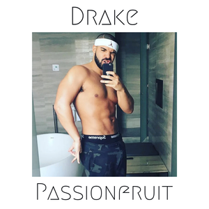 Drake passionfruit Passionfruit (Acapella)