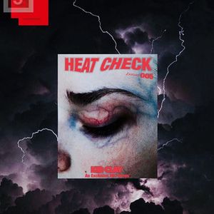 HEAT CHECK 005 (Free-Mix Fridays)