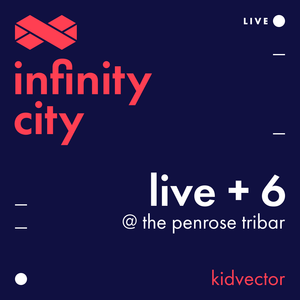 Infinity City Live + 6 - KidVector