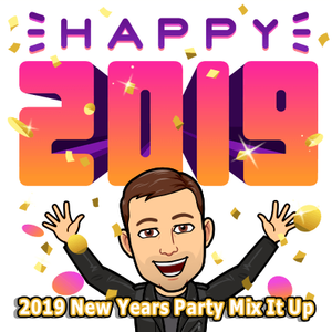 2019 New Years Party Mix It Up