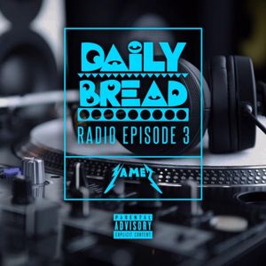 DAILY BREAD RADIO EP 3
