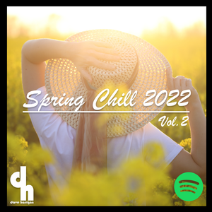 Spring Chill 2022 Vol.2 by Dave Harrigan