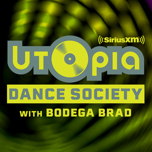 SiriusXM - Utopia's Dance Society - Channel 341 - February 2022