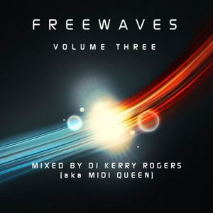 Freewaves Volume Three