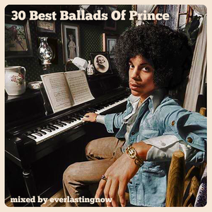 30 Best Ballads Of Prince by everlastingnow | Mixcloud