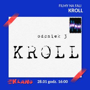 Filmy na Fali - Kroll (28.01.20)