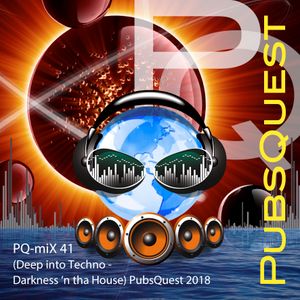 PQ-miX 41 (Deep into Techno - Darkness 'n tha House) 2018
