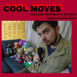 Cover art for Christian Middleton's Comedy Replacement Show 08/12/20 by COOLMOVESRADIO