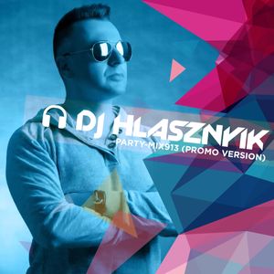 DJ Hlásznyik - Party-mix #913 (Promo Version) [G-House Mix] [2020]