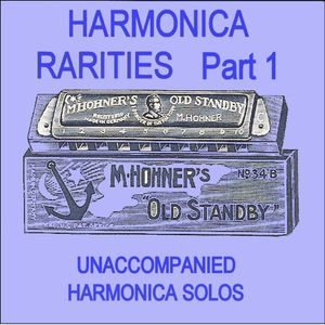 Rare Early Solo Instrumental Blues Harp Recordings introduced by Joe Filisko.