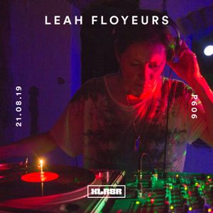 XLR8R Podcast 606: Leah Floyeurs
