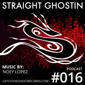 SGP016 Mix by Noey Lopez | Straight Ghostin' Podcast - Deep House Mix