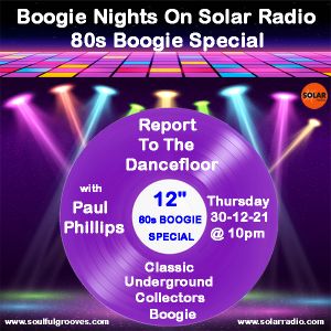 Paul Phillips Solar Radio 80s Boogie 12 Inch Special 30-12-21