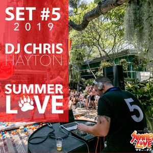 DJ CHRIS HAYTON SUMMER LOVE SONGKRAN 2K19