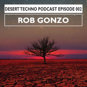 Desert Techno Podcast - Episode 02