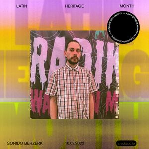 Cover art for Latin Heritage Month: Sonido Berzerk by CrackMagazine
