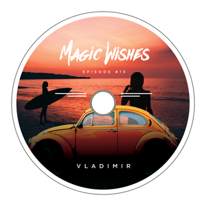 Magic Wishes by Vladimir // Episode 15