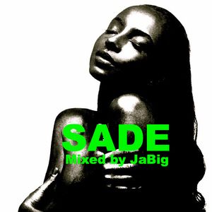 4 Hour Sade Mix by JaBig (Smooth Jazz, Soul & Quiet Storm Playlist)