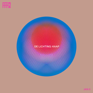 RRFM • De Lichting w/ Kaap • 05-01-2022