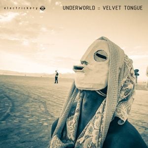 Underworld Velvet Tongue By Dodgy Electrickery Rijh Mixcloud