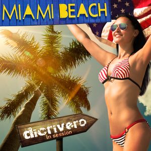 DiCrivero - Miami Beach In Session