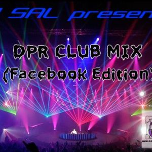 DPR Club Mix (Facebook Edition) 