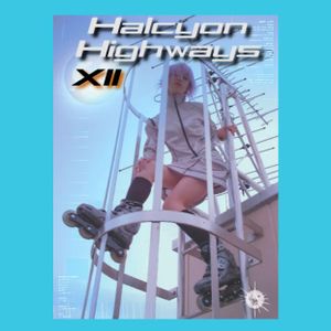 Halcyon Highways - 12