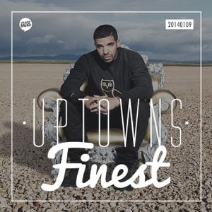 Uptowns Finest Podcast // 09.01.2014