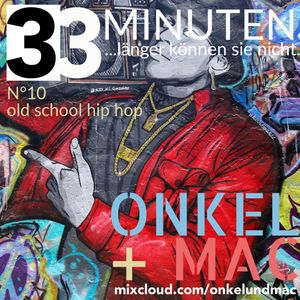 33minutes ...they can`t go any longer. N°10 old school hip hop