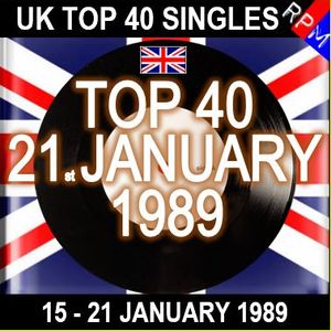 UK TOP 40 :  15 - 21 JANUARY 1989