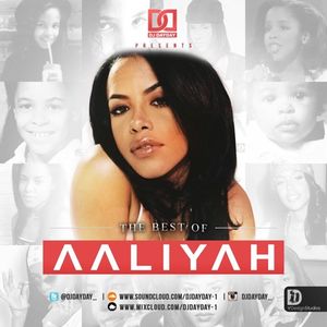 Dj Day Day Presents The Best Of Aaliyah By Djdayday Mixcloud