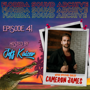 Florida Sound Archive Podcast