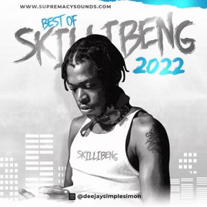 Skillibeng - The best of Skillibeng 2022