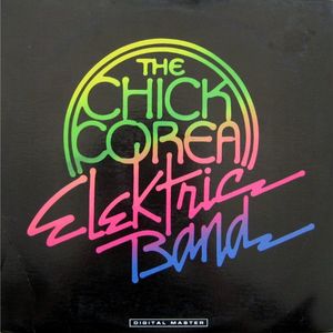 Chick Corea Elektric Band - Tribute