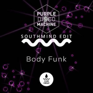 Purple Disco Machine - Body Funk (Southmind Edit) by Southmind | Mixcloud