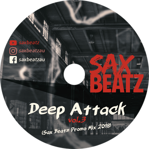 Deep Attack Vol.3 (Sax Beatz 2018 Promo Mix)