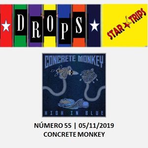 Drops Star Trips edição nº 55 - 05/11/2019 - Concrete Monkey